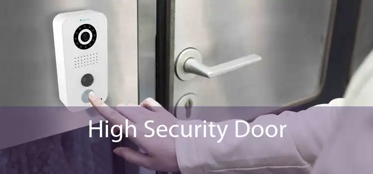 High Security Door