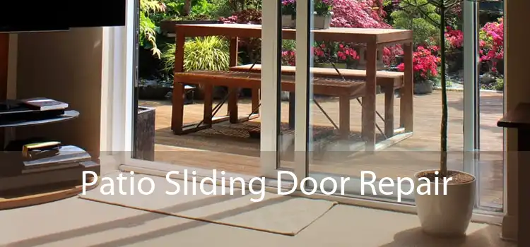 Patio Sliding Door Repair